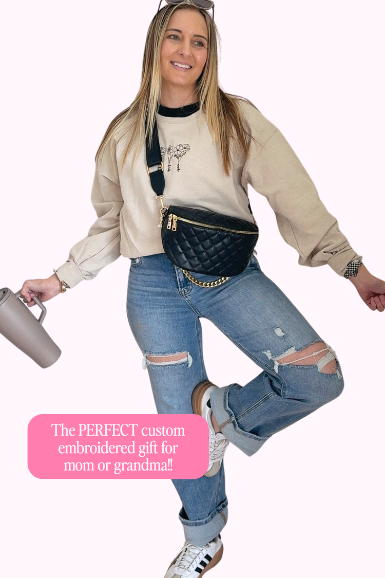 Custom Embroidered Birth Flower Sweatshirt | Design Your Own!